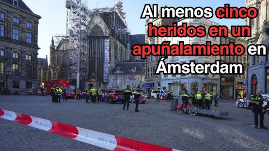 Apuñalamiento masivo en la plaza Dam